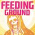 Feeding Ground Comics Feeding Ground Comics