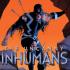 UNCANNY INHUMANS Comics UNCANNY INHUMANS Comics