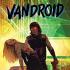 VANDROID / VATICAN CITY Graphic Novels VANDROID / VATICAN CITY Graphic Novels