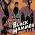 BLACK HAMMER Graphic Novels BLACK HAMMER Graphic Novels