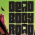 DEAD BODY ROAD / DEAD SPACE Graphic Novels DEAD BODY ROAD / DEAD SPACE Graphic Novels