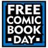 FREE COMIC BOOK DAY Comics FREE COMIC BOOK DAY Comics
