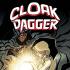 CLOAK AND DAGGER Graphic Novels