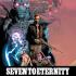 SEVEN TO ETERNITY Graphic Novels