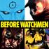 BEFORE WATCHMEN Comics