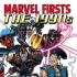 MARVEL FIRSTS Graphic Novels