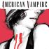 AMERICAN VAMPIRE Graphic Novels
