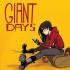 GIANT DAYS / GENESIS / GET JIRO Graphic Novels