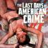 LAST DAYS OF AMERICAN CRIME Graphic Novels