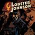 LOBSTER JOHNSON Graphic Novels