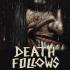 DEATH FOLLOWS Graphic Novels