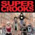 SUPERCROOKS Graphic Novels