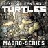 TEENAGE MUTANT NINJA TURTLES MACROSERIES Comics