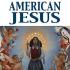 AMERICAN JESUS Comics