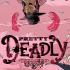 PRETTY DEADLY Comics
