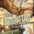 WHERE MONSTERS DWELL Graphic Novels