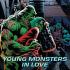 YOUNG MONSTERS IN LOVE Comics