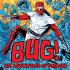 BUG THE ADVENTURES OF FORAGER