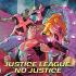 JUSTICE LEAGUE NO JUSTICE Comics