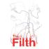 FILTH Graphic Novels