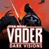 STAR WARS VADER DARK VISIONS Comics