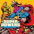 SUPER POWERS Graphic Novels