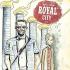ROYAL CITY Graphic Novels