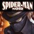 SPIDER-MAN NOIR Comics