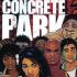 CONCRETE PARK RESPECT Comics