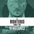 RIGHTEOUS THIRST FOR VENGEANCE Graphic Novels