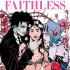 FAITHLESS Graphic Novels