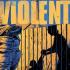 THE VIOLENT AND VIXEN Graphic Novels