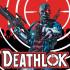DEATHLOK Graphic Novels