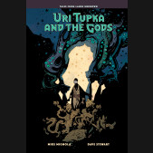 URI TUPKA AND THE GODS: ANOTHER STORY FROM LANDS UNKNOWN HARDCOVER