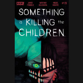 SOMETHING IS KILLING THE CHILDREN #28 