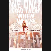 WE ONLY FIND THEM WHEN THEYRE DEAD VOLUME 3 THE SOUL GRAPHIC NOVEL
