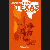 THAT TEXAS BLOOD VOLUME 2 GRAPHIC NOVEL 2025 EDITION