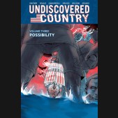 UNDISCOVERED COUNTRY VOLUME 3 POSSIBILITY GRAPHIC NOVEL