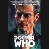 DOCTOR WHO THE TWELFTH DOCTOR THE COMPLETE EDITION YEAR ONE HARDCOVER