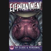 ELEPHANTMEN 2260 BOOK 5 UP CLOSE AND PERSONAL GRAPHIC NOVEL