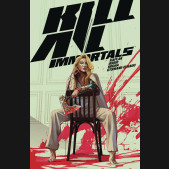 KILL ALL IMMORTALS GRAPHIC NOVEL
