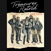 TREASURES RETOLD THE LOST ART OF ALEX TOTH HARDCOVER