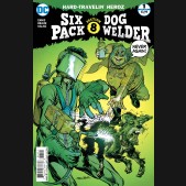 SIXPACK AND DOG WELDER HARD TRAVELIN HEROEZ #1 VARIANT EDITION