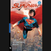 ABSOLUTE SUPERMAN VOLUME 3 THE NEVERENDING BEGINS GRAPHIC NOVEL