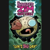 INVADER ZIM QUARTERLY #1 GIRS BIG DAY