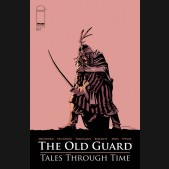 OLD GUARD TALES THROUGH TIME #2