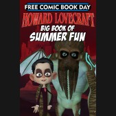 FCBD 2018 HOWARD LOVECRAFTS BIG BOOK OF SUMMER FUN