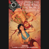 ONCE UPON A TIME AT THE END OF THE WORLD VOLUME 2 GRAPHIC NOVEL