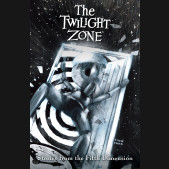 THE TWILIGHT ZONE STORIES FROM THE FIFTH DIMENSION GRAPHIC NOVEL