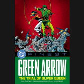 DC FINEST GREEN ARROW THE TRIAL OF OLIVER QUEEN GRAPHIC NOVEL